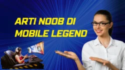 Arti-Noob-Di-Mobile-Legend