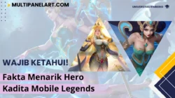 Wajib Ketahui! Fakta Menarik Hero Kadita Mobile Legends